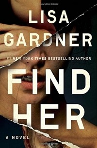 Lisa Gardner - Find Her