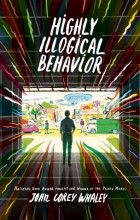 John Corey Whaley - Highly Illogical Behavior