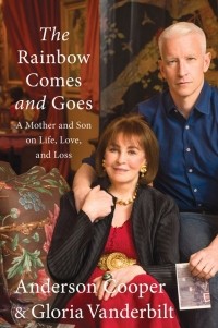  - The Rainbow Comes and Goes: A Mother and Son On Life, Love, and Loss