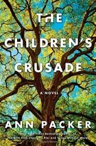 Энн Пэкер - The Children&#039;s Crusade