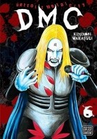 Киминори Вакасуги - Detroit Metal City, Vol. 6