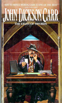 John Dickson Carr - The Eight of Swords