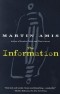 Martin Amis - The Information