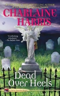 Charlaine Harris - Dead Over Heels
