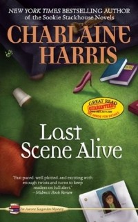 Charlaine Harris - Last Scene Alive