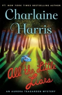 Charlaine Harris - All the Little Liars