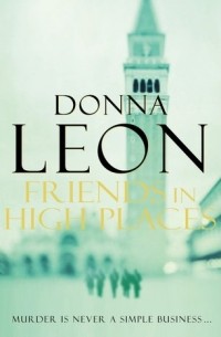 Donna Leon - Friends in High Places