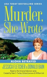  - Murder, She Wrote: Aloha Betrayed