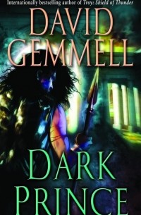 David Gemmell - Dark Prince