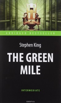 Стивен Кинг - The Green Mile