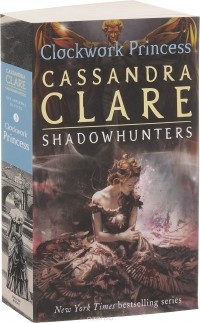 Cassandra Clare - Clockwork Princess