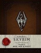  - The Skyrim Library: Volume II: Man, Mer &amp; Beast