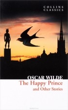 Oscar Wilde - The Happy Prince And Other Stories