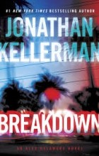 Jonathan Kellerman - Breakdown