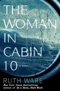 Ruth Ware - The Woman in Cabin 10