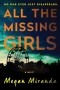 Megan Miranda - All the Missing Girls