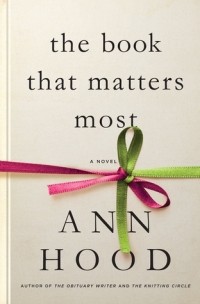 Ann Hood - The Book That Matters Most