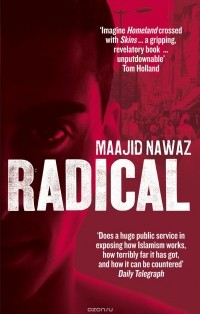 Maajid Nawaz - Radical