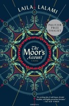 Laila  Lalami - The Moor&#039;s Account