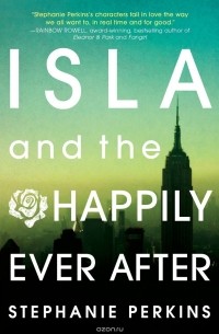 Stephanie Perkins - Isla and the Happily Ever After