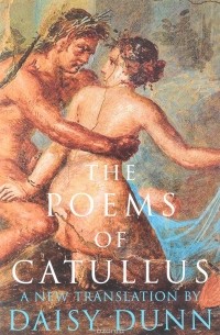 Гай Валерий Катулл - The Poems of Catullus