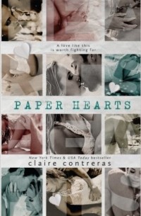 Клэр Контрерас - Paper Hearts