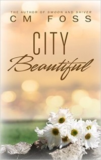 CM Foss - City Beautiful