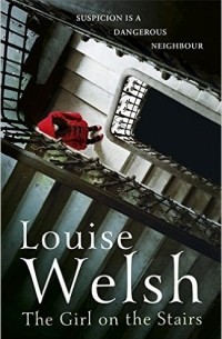 Louise Welsh - The Girl on the Stairs