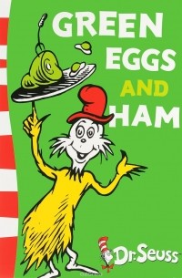 Dr. Seuss - Green Eggs and Ham