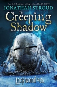 Jonathan Stroud - The Creeping Shadow
