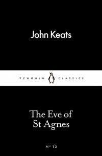 John Keats - The Eve of St Agnes