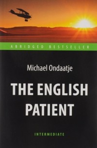 Майкл Ондатже - The English Patient