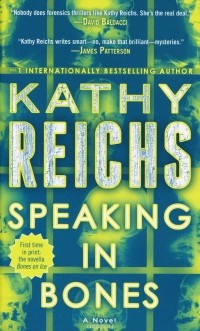 Kathy Reichs - Speaking in Bones