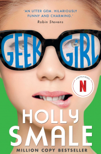 Holly Smale - Geek Girl