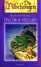 Alexander Nix - Das Drachenlied