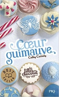 Cathy Cassidy - Les filles au chocolat : Coeur guimauve