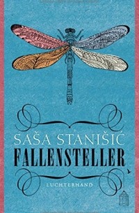 Sasa Stanisic - Fallensteller