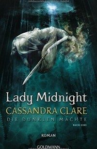 Lady Midnight: Die Dunklen Mächte