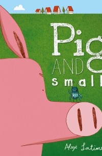 Pig and Small