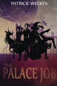 Уикс Патрик - The Palace Job