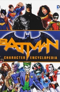 Batman Character Encyclopedia