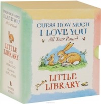 Sam McBratney - Guess How Much I Love You: All Year Round: Little Library (комплект из 4 книг)