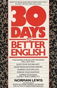 NORMAN LEWIS - THIRTY DAYS TO BETTER ENGLISH