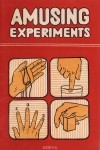 Гарднер Мартин - Amusing experiments. Занимательные опыты. Сборник научно-популярных текстов на английском языке для чтения в 8 классе средней школы