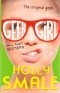 Holly Smale - Geek Girl. All That Glitters