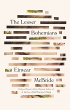 Eimear McBride - The Lesser Bohemians