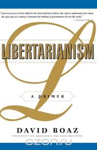 David Boaz - Libertarianism