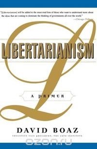 David Boaz - Libertarianism