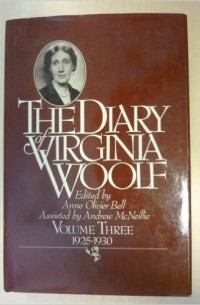 The Diary of Virginia Woolf, Vol. 3: 1925-1930