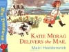 Майри Хеддервик - Katie Morag Delivers the Mail